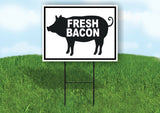 FRESH BACON PIG Yard Sign with Stand LAWN SIGN