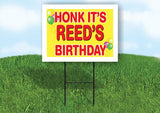 REED'S HONK ITS BIRTHDAY 18 in x 24 in Yard Sign Road Sign with Stand