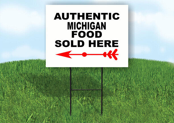 MICHIGAN AUTHENTIC FOOD LEFT ARROW Yard Sign w Stand LAWN SIGN Single