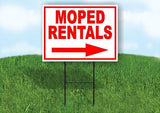 MOPED RENTALS RIGHT ARROW RED Yard Sign Road with Stand LAWN SIGN Single sided