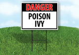 DANGER POISON IVY OSHA Plastic Yard Sign ROAD SIGN with Stand