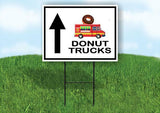 DONUT TRUCKS STRAIGHT ARROW BLACK Yard Sign with Stand LAWN SIGN