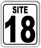 SITE 18 CAMP GROUND LOT NUMBER Aluminum Composite Sign