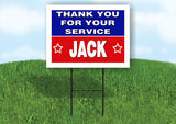 JACK THANK YOU SERVICE 18 in x 24 in Yard Sign Road Sign with Stand