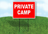 PRIVATE CAMP RED WHITE Yard Sign Road with Stand LAWN SIGN