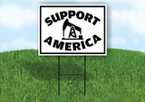 SUPPORT AMERICA DRILLING 18inx24in Yard Road Sign w/ Stand
