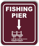 FISHING PIER DIRECTIONAL DOWNWARD ARROW CAMPING Metal Aluminum composite sign