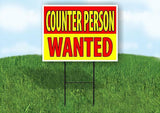 COUNTER PERSON WANTED RED AND YELLOW Yard Sign Road with Stand LAWN SIGN