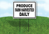 PRODUCE FARM HARVESTED DAILY BLACK BORDER Yard Sign Road with Stand LAWN SIGN