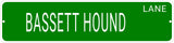 BASSETT HOUND LANE 24"x6 ALUM COMPOSITE SIGN