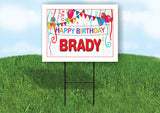 BRADY HAPPY BIRTHDAY BALLOONS 18 in x 24 in Yard Sign Road Sign with Stand