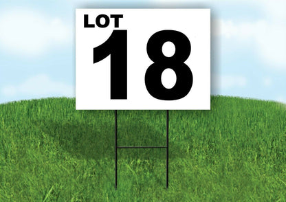 LOT 18 BLACK WHITE Yard Sign with Stand LAWN SIGN