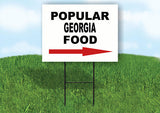GEORGIA POPULAR FOOD RIGHT ARROW 18"x24" Yard Sign Rd Sign with Stand