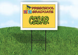 CESAR PRESCHOOL GRADUATE 18 in x 24 in Yard Sign Road Sign with Stand