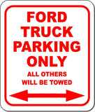 Ford Truck Parking Only All Others Towed Garage Metal Aluminum Composite Sign