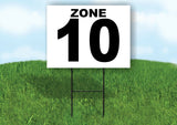 ZONE 10 BLACK WHITE Yard Sign with Stand LAWN SIGN