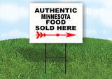 MINNESOTA AUTHENTIC FOOD RIGHT ARROW Yard Sign w Stand LAWN SIGN Single