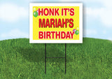MARIA'S HONK ITS BIRTHDAY 18 in x 24 in Yard Sign Road Sign with Stand