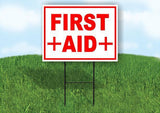 FIRST AID RED WHITE LOGO 18 in x 24 in Yard Sign Road Sign with Stand