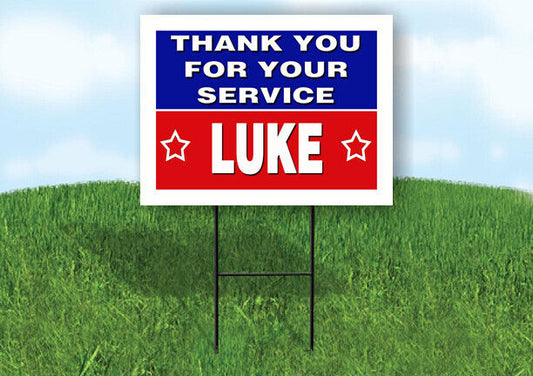 LUKE THANK YOU SERVICE 18 in x 24 in Yard Sign Road Sign with Stand