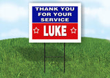LUKE THANK YOU SERVICE 18 in x 24 in Yard Sign Road Sign with Stand