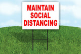MAINTAIN social distancing Yard Sign Road with Stand LAWN SIGN