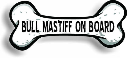 Dog on Board Bull Mastiff Bone Car Magnet Bumper Sticker 3"x7"