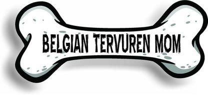 Dog Mom Belgian Tervuren Bone Car Magnet Bumper Sticker 3"x7"