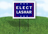 ELECT LASHAR 18 in x 24 in Yard Sign Road Sign with Stand