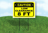 CAUTION LOW CLEARANCE 8 FT YELLOW Yard Sign with Stand LAWN SIGN