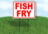 FISH FRY RED Yard Sign ROAD SIGN with Stand LAWN POSTER