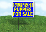 German Pinscher PUPPIES FOR SALE YELLOW BLUE Yard Sign Road with Stand LAWN SIGN