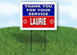 LAURIE THANK YOU SERVICE 18 in x 24 in Yard Sign Road Sign with Stand