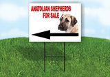 Anatolian Shepherd Dog FOR SALE DOG LEFT ARROW Yard Sign with Stand LAWN SIGN