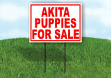 Akita PUPPIES FOR SALE RED Yard Sign Road with Stand LAWN SIGN