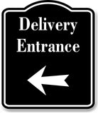 Delivery Entrance Left Arrow BLACK Aluminum Composite Sign