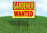 Gardener WANTED Yard Sign Road with Stand LAWN SIGN