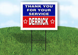 DERRICK THANK YOU SERVICE 18 in x 24 in Yard Sign Road Sign with Stand