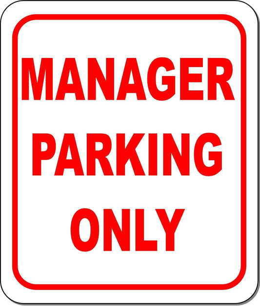 Manager parking only metal outdoor sign long-lasting