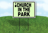 CHURCH IN THE PARK GREEN Yard Sign with Stand LAWN SIGN