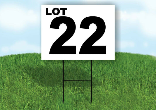 LOT 22 BLACK WHITE Yard Sign with Stand LAWN SIGN