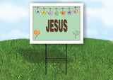 JESUS WELCOME BABY GREEN  18 in x 24 in Yard Sign Road Sign with Stand