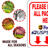 Please Deliver All Packages HERE outdoor Metal sign