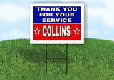 COLLINS THANK YOU SERVICE 18 in x 24 in Yard Sign Road Sign with Stand