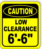 CAUTION LOW Clearance 6'-6" Metal Aluminum Composite Safety Sign Bright Yellow