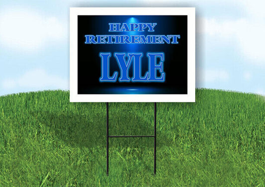 LYLE RETIREMENT BLUE 18 in x 24 in Yard Sign Road Sign with Stand