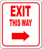 EXIT THIS WAY DIRECTIONAL RED 8 Arrow Variations Metal Aluminum composite sign