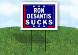 RON DESANTIS SUCKS 18 in x24 in Yard Sign Road Sign with Stand