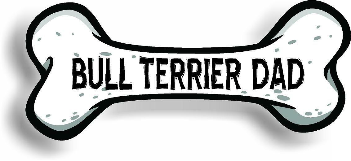 Dog Dad Bull Terrier Bone Car Magnet Bumper Sticker 3"x7"