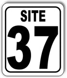 SITE 37 CAMP GROUND LOT NUMBER Aluminum Composite Sign
